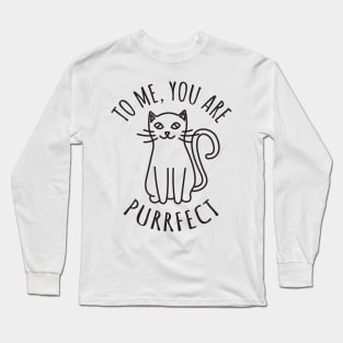 Love catually. To me, you are purrfect. Long Sleeve T-Shirt